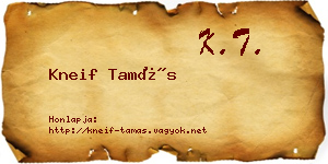 Kneif Tamás névjegykártya